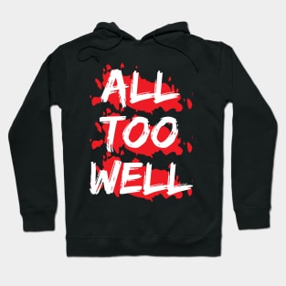 All Too Well Hoodie